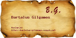 Bartalus Gilgames névjegykártya